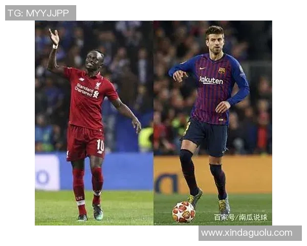 巴萨与利物浦对决分析及盘口解读全方位解析